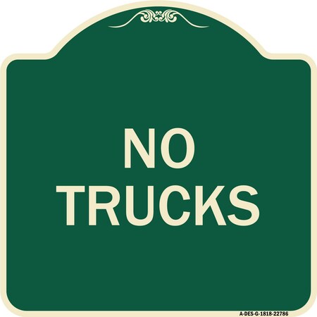 Signmission Designer Series Truck No Trucks, Green & Tan Heavy-Gauge Aluminum Sign, 18" x 18", G-1818-22786 A-DES-G-1818-22786